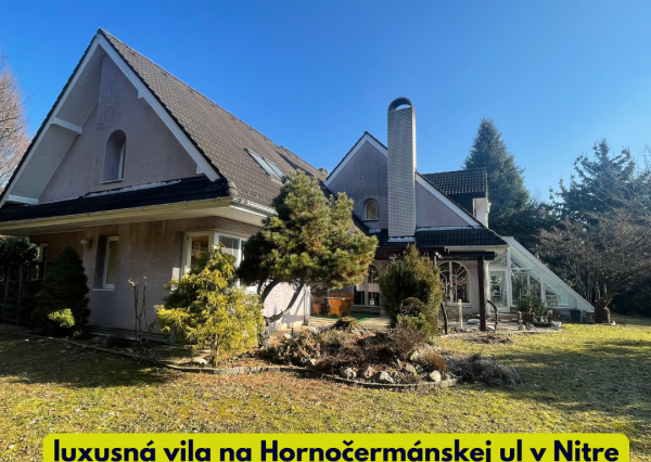 Luxusná vila na Čermáni - Hornočermánska ulica NA PREDAJ